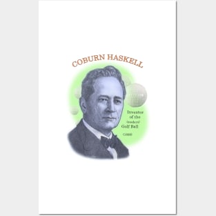 Coburn Haskell, Inventor of the Modern Golf Ball Posters and Art